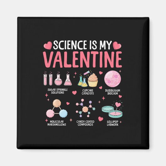 Science Is My Valentine Stem Love Chemistry Hearts マグネット (正面)