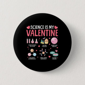 Science Is My Valentine Stem Love Chemistry Hearts 缶バッジ