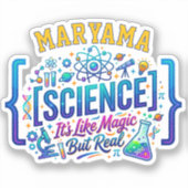Science It's Like Magic But Real | 先生の名前 シール (正面)