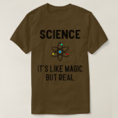 Science it's like Magic but Real Physics Student T Tシャツ (デザイン正面)