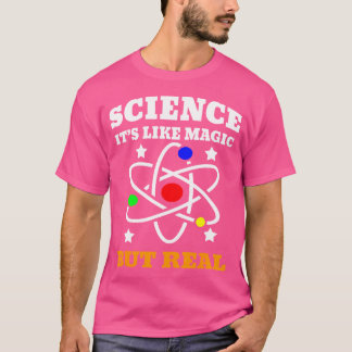 Science Its Like Magic But Real Scientist Kid Tシャツ