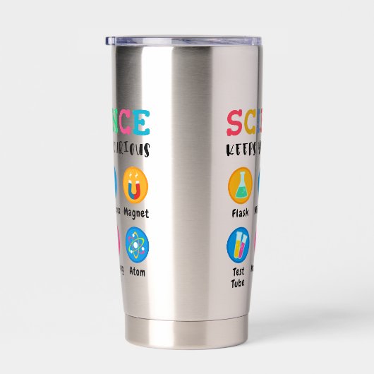 Science keeps you curious 保温保冷タンブラー (右面)