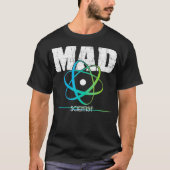 Science Nerd Geek Mad Scientist Atom Design Tシャツ (正面)