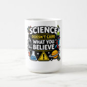 Science Over Belief – Funny Science Quote Design コーヒーマグカップ (中央)