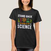 Science PhysicsおたくStand Back I will Try S Tシャツ (正面)