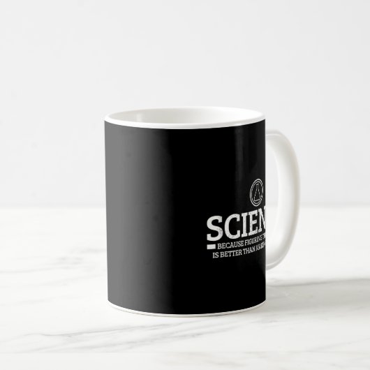 Science Physics Chemistry Nerd Funny Saying Scient コーヒーマグカップ (正面右)
