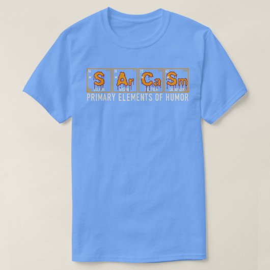 Science Sarcasm Primary Elements of Humor Hallowee Tシャツ (デザイン正面)