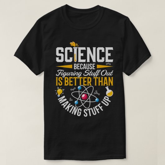 Science , Science , Science Is Real, Science Premi Tシャツ (デザイン正面)