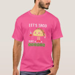 Science Stem StudentについてTaco Tシャツ<br><div class="desc">Science Stem Let Taco About Science Stem Students Apparel</div>