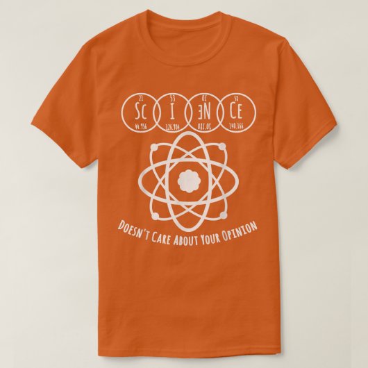 Science T Shirt Science Does Not About 気に Your Op Tシャツ (デザイン正面)