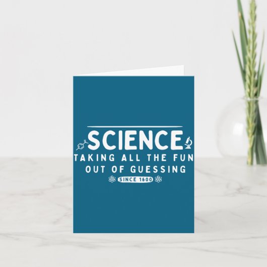 Science Taking The Fun Out Of Guessing Funny Quote カード (正面)