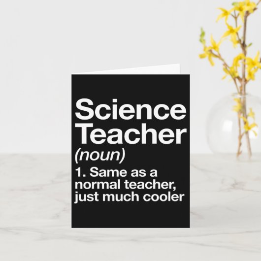 Science Teacher Definition Fun Ck To School First  カード (黄色い花)
