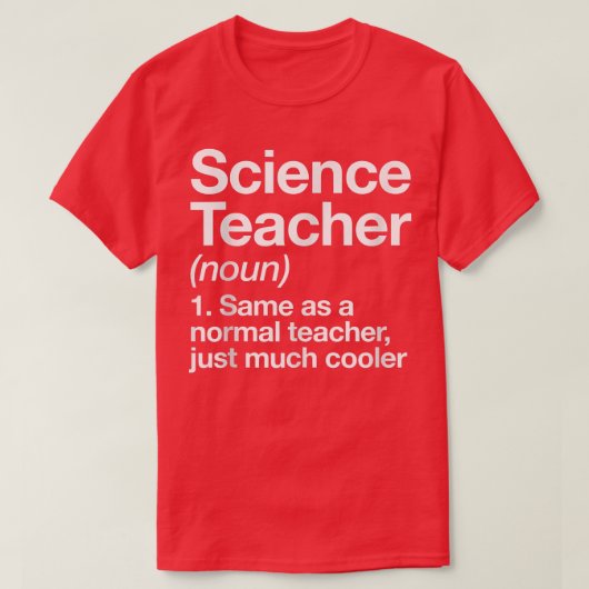 Science Teacher Definition Funny Back To School Fi Tシャツ (デザイン正面)