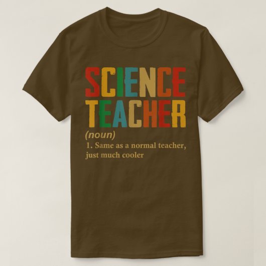 Science Teacher Definition Funny Back To School  Tシャツ (デザイン正面)