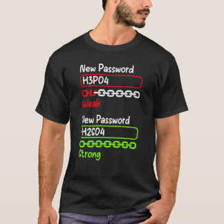 Science Teacher Pun Student Chemistry New Password Tシャツ
