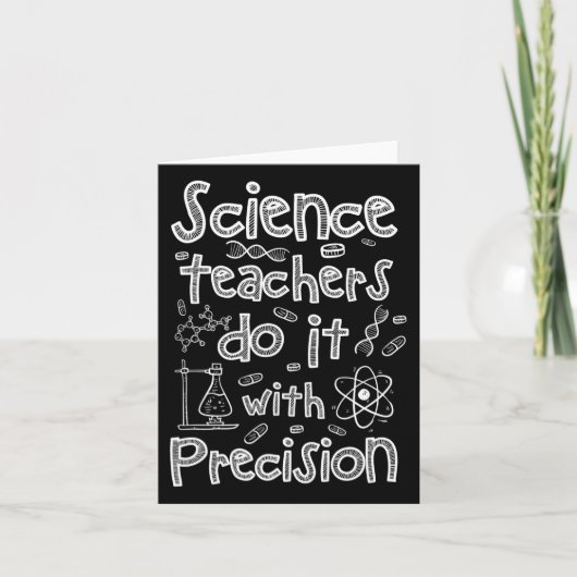 Science Teachers Do It With Precision カード (正面)