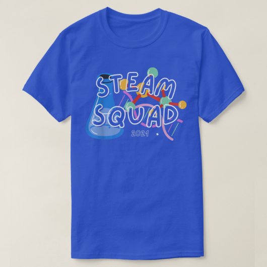 Science Team STEAM SQUAD Teacher Student Technolog Tシャツ (デザイン正面)