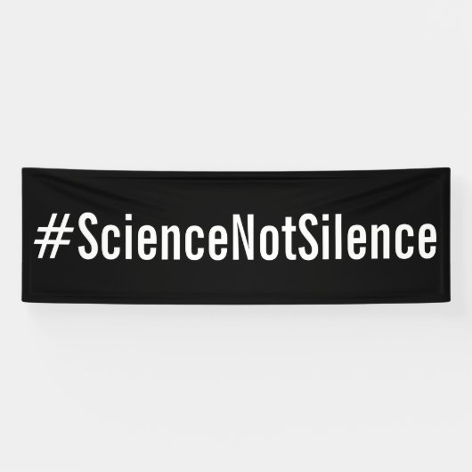 #ScienceNotSilence政治抗議3月 横断幕 (横)