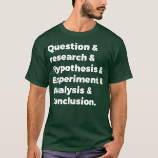Scientific method 1 tシャツ