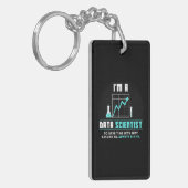 Scientist Gift | I Am A Data Scientist キーホルダー (正面左)