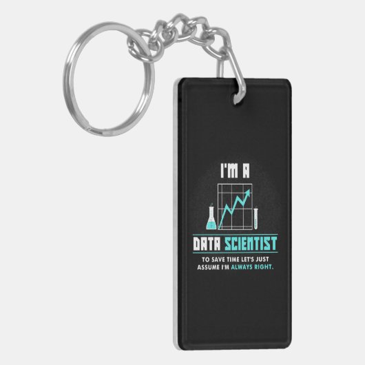 Scientist Gift | I Am A Data Scientist キーホルダー (正面左)