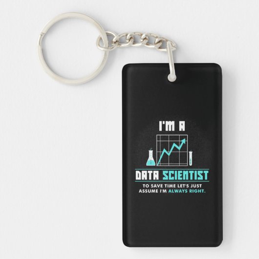Scientist Gift | I Am A Data Scientist キーホルダー (正面)