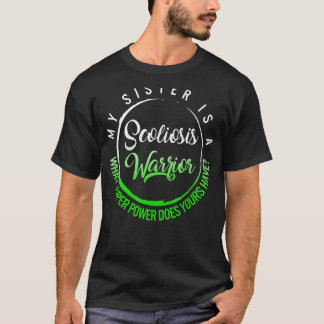 Scoliosis認識度私の妹はScoliosis Warriである Tシャツ