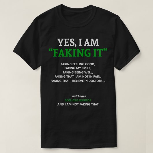 Scoliosis認識度私はこの家族でそれを偽っている Tシャツ (デザイン正面)