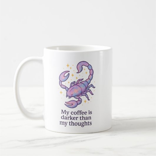 Scorpio Zodiac Mug – My Coffee Is Darker Than My T コーヒーマグカップ (左)