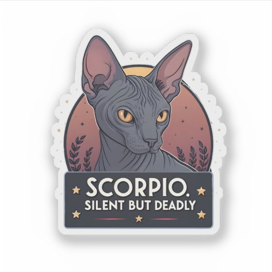 Scorpio Zodiac Sphynx Cat Silent Deadly Art シール (正面)