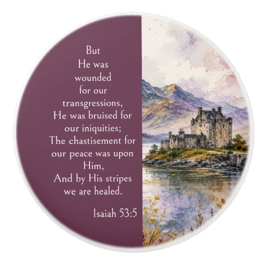 Scotland Highlands Aesthetic, Isaiah 53:5 Bible  セラミックノブ (正面)