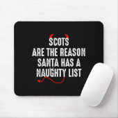 Scots Are The Reason Santa Has A Naughty List  マウスパッド (マウス)