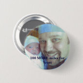 scott1、スコットのための100つのより多くのマイル 缶バッジ (正面&裏面)