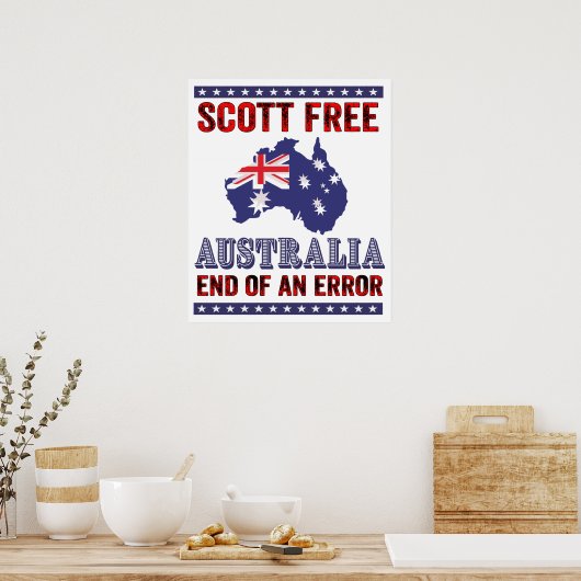 Scott Free - Australia End of an Error ポスター (キッチン)