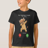 Scottish Highland Cow Cattle is Calling T-Shirt Tシャツ (正面)