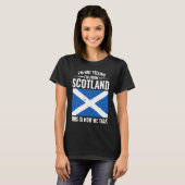 Scottish I'm Not Yelling I'm From Scotland Tシャツ (正面フル)