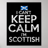 Scottish Roots Scotland Scots Can't Keep Calm Funn ポスター (正面)