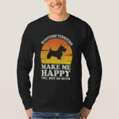 Scottish Terriers Make Me Happy Clothes Scottish T Tシャツ (正面)