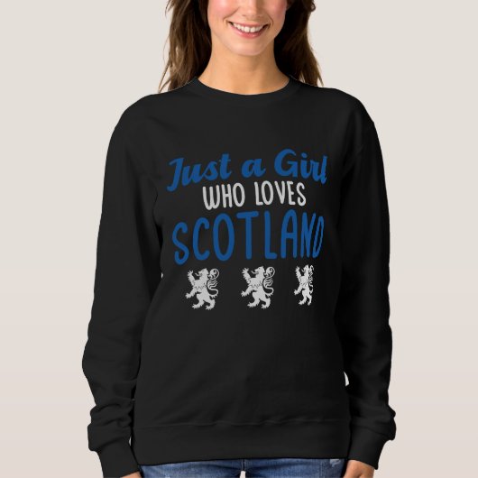 Scottish Uk Just A Girl Who Loves Scotland スウェットシャツ (正面)