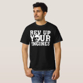 Scotty Kilmerがあなたのエンジンを上げる Tシャツ (正面フル)