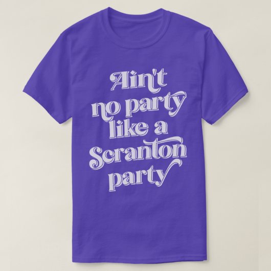 Scrantonパーティーと同様のパーティーなし Tシャツ (デザイン正面)