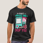 Scrapbooking Scrapbooker Don t Make Me Crop You Tシャツ (正面)