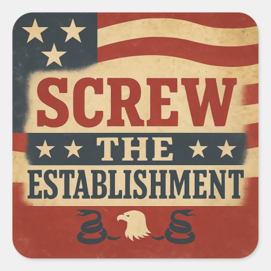 Screw the Establishment Sticker スクエアシール (正面)