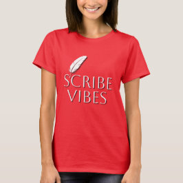 Scribe Vibes 作家 著者 詩人 Tシャツ