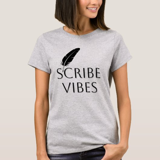 Scribe Vibes Author Writer Poet  Tシャツ (正面)