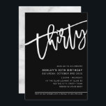 SCRIPT モダン 30th誕生日パーティー白黒 招待状<br><div class="desc">kat massard >>> https://linktr.ee/simplysweetpaperie <<< 30TH BIRTHDAYのトレンディー、手書きの招待状デザイン – 私は店で利用可能なほとんどの年齢を持っているTIP :: 1.グラフィックとフォントを変更/移動し、文字を追加するには、「it」ボタンカスタマイズを押す。kat@simplysweetpaperie.comというの年齢では連絡MEでカスタムす。</div>