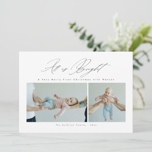 Script All is Brightベビーの初めてのクリスマス写真 シーズンカード (スタンド正面)