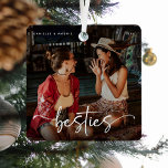 Script Bestie Photo Keepsake Gift メタルオーナメント<br><div class="desc">Design is composed of fun and elegant typography with script and sans font. Simply customize name,  year and upload a favorite photograph of you and your bestie!</div>