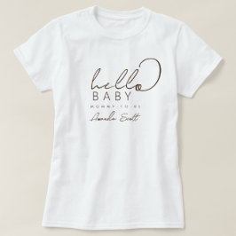 Scripted Hello Baby Mommy-to-Be ベビーシャワー Tシャツ