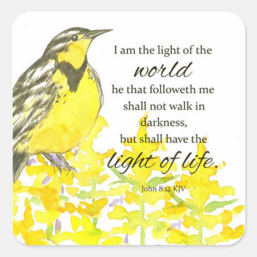 Scripture John 8 12 Light of Life Meadowlark Bird スクエアシール (正面)